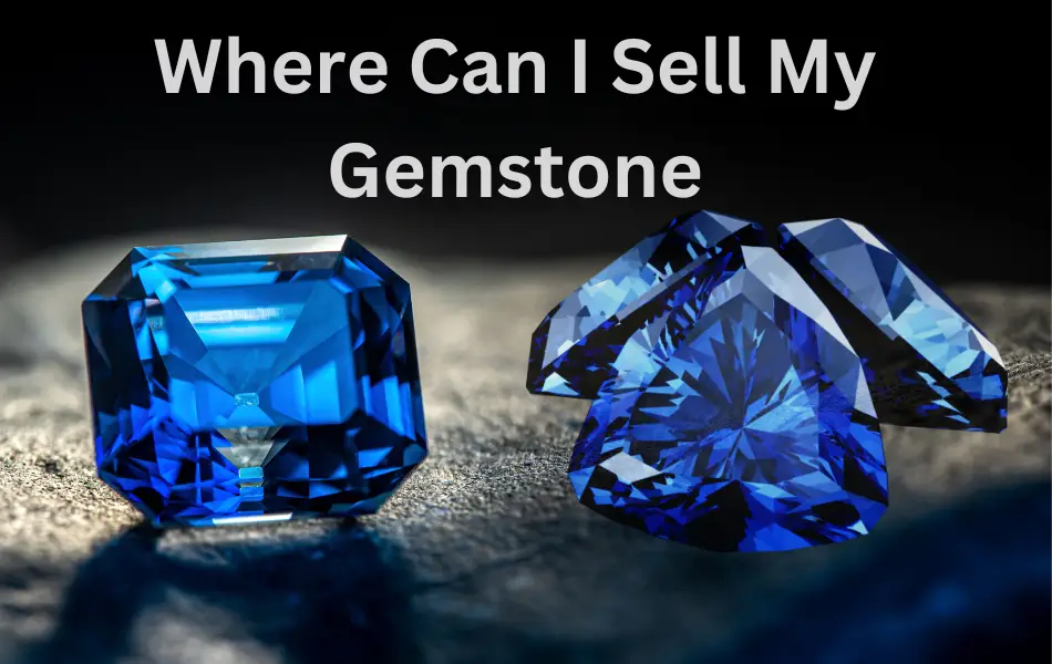 where can i sell my gemstone
