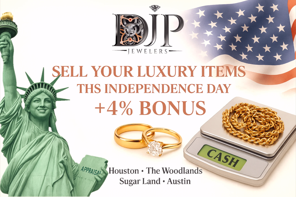 DJP Diamonds & DJP Jewelers Independence Day promo banner featuring the joint logo at top, rose-gold headline ‘Sell Your Luxury Items This Independence Day +4% Bonus’, a green Statue of Liberty holding an ‘Appraisal’ certificate on the left, a waving American flag and a scale weighing a gold chain labeled ‘CASH’ on the right, two gold rings (one with a diamond) in the center, and ‘Houston · The Woodlands · Sugar Land · Austin’ in black at the bottom.